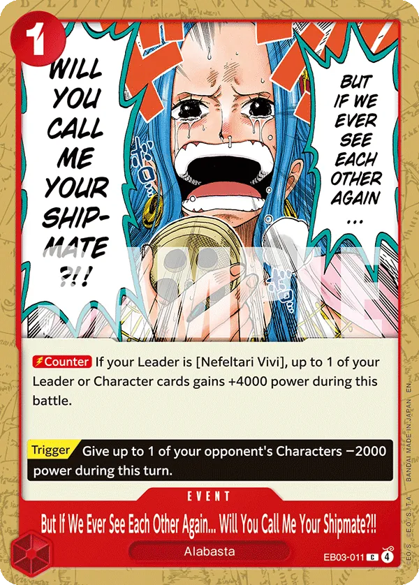 EB03-011 - But If We Ever See Each Other Again... Will You Call Me Your Shipmate?!! - Event - Common