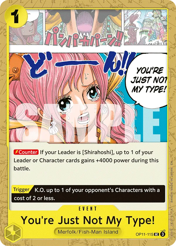 OP11-115 - You're Just Not My Type! - Event - Uncommon