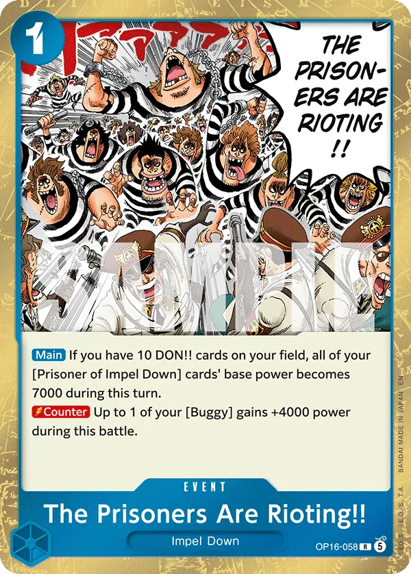 OP16-058 - The Prisoners Are Rioting!! - Event - Rare