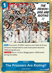 OP16-058 - The Prisoners Are Rioting!! - Event - Rare