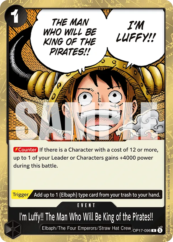 OP17-096 - I'm Luffy!! The Man Who Will Be King of the Pirates!! - Event - Rare - $0.37