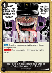 OP17-097 - I'll Feed on This Rage and Use It to Bring the World to Ruin!!! - Event - Common - $0.13