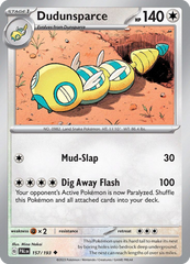 Dudunsparce - 157/193 - Uncommon