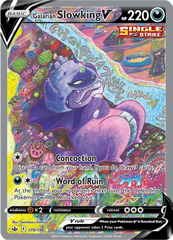 Galarian Slowking V - 179/198 - Full Art Rare