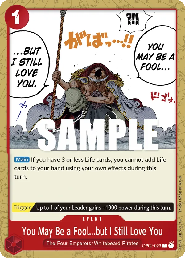 You May Be a Fool...but I Still Love You - OP02-023